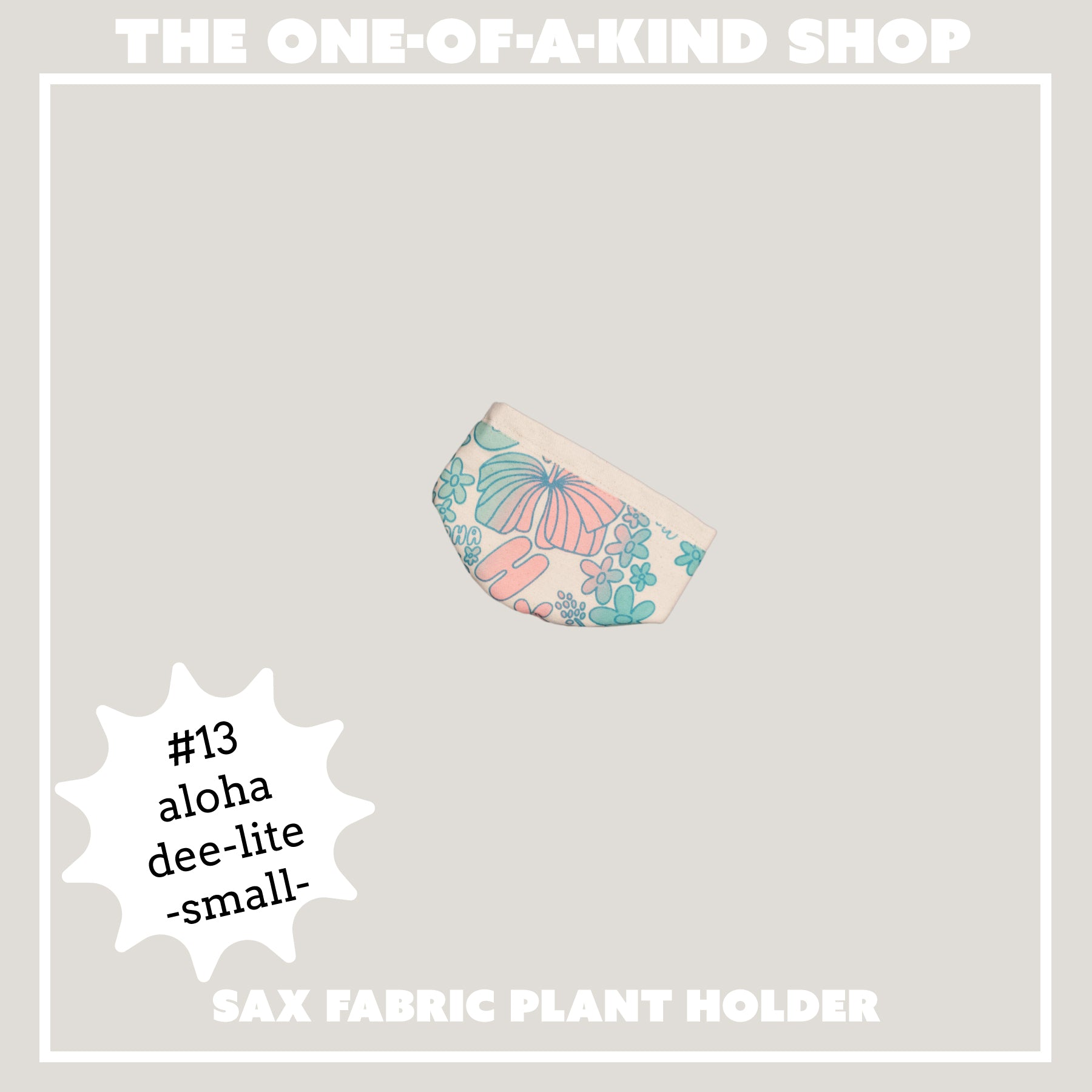 Fabric Sax Plant Holder • The One - of - a - Kind Shop - Jana Lam Hawaii